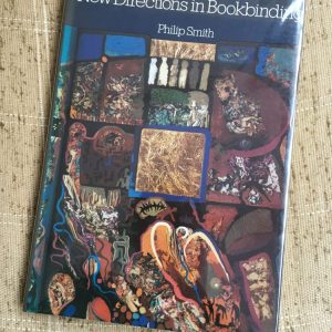 The front cover of New Directions in Bookbinding by Philip Smith.